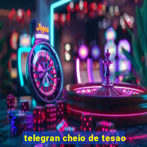 telegran cheio de tesao